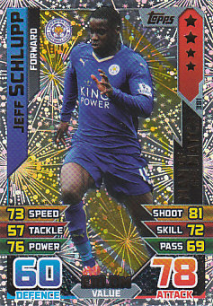 Jeff Schlupp Leicester City 2015/16 Topps Match Attax Man of the Match #381